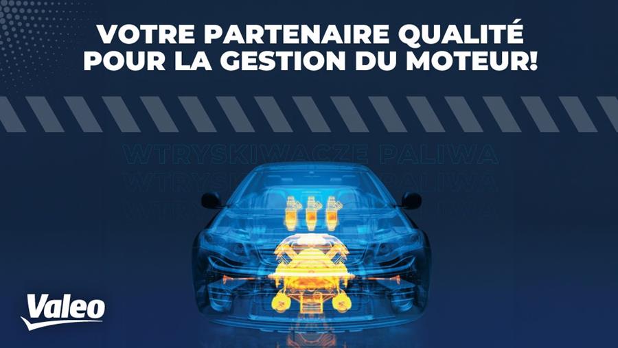VALEO : VOTRE PARTENAIRE QUALITÉ POUR LA GESTION DU MOTEUR !